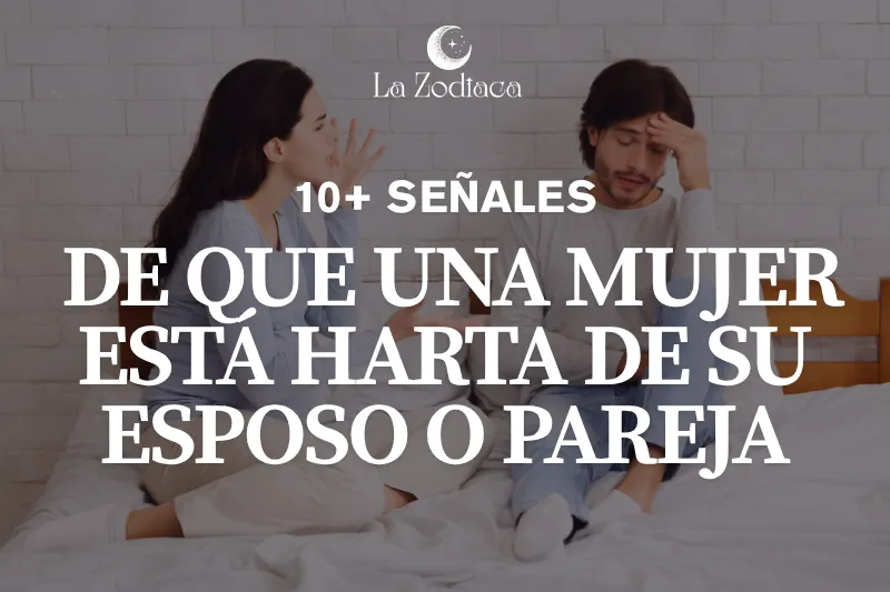 10+ Señales de que una mujer está harta de su esposo o pareja